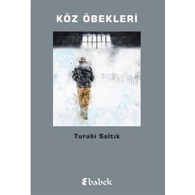 Köz Öbekleri - Turabi Saltık