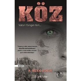 Köz - Vatan Yangın Yeri - H. Meriç Doruk