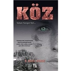 Köz - Vatan Yangın Yeri - H. Meriç Doruk