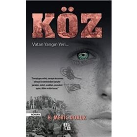 Köz - Vatan Yangın Yeri - H. Meriç Doruk