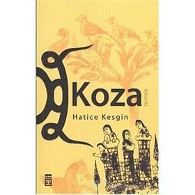 KOZA - HATICE KESGIN