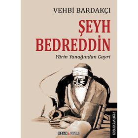 Koza Karanlığı 2 - Şeyh Bedreddin - Vehbi Bardakçı