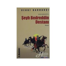 Koza Karanlığı 2 - Şeyh Bedreddin - Vehbi Bardakçı