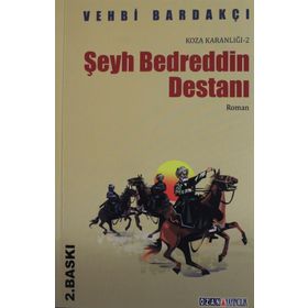 Koza Karanlığı 2 - Şeyh Bedreddin - Vehbi Bardakçı