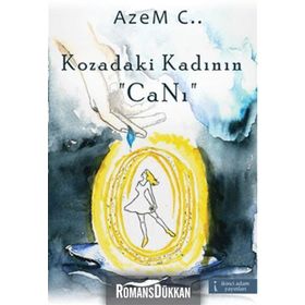 Kozadaki Kadının Canı - Azem C