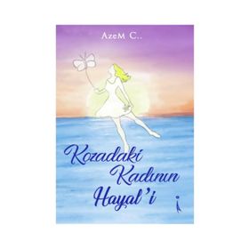 Kozadaki Kadının Hayali - Azem C