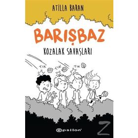 Kozalak Savaşları - Barışbaz 1 - Atilla Baran