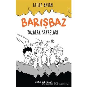 Kozalak Savaşları - Barışbaz 1 - Atilla Baran