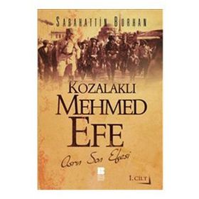 KOZALAKLI MEHMED EFE ASRIN SON EFESI - SABAHATTIN BURHAN