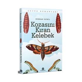Kozasını Kıran Kelebek / Burhan Yetkil
