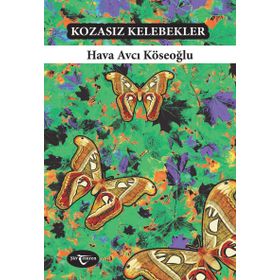 Kozasız Kelebekler - Hava Avcı Köseoğlu