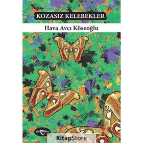 Kozasız Kelebekler - Hava Avcı Köseoğlu