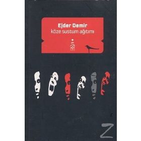 KÖZE SUSTUM AĞITIMI - EJDER DEMIR