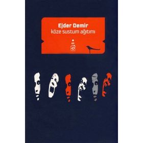 KÖZE SUSTUM AĞITIMI - EJDER DEMIR