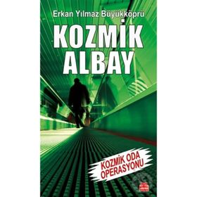 Kozmik Albay - Kozmik Oda Operasyonu