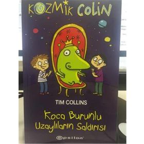 Kozmik Colin - Koca Burunlu Uzaylıların Saldırısı - Epsilon Yayınları