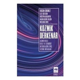 Kozmik Derkenar Hasan Ürkmez