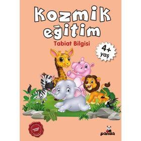 Kozmik Eğitim Tabiat Bilgisi 4 Yaş - Beyaz Panda Yayınları