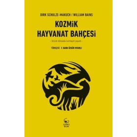 Kozmik Hayvanat Bahçesi - William Bains
