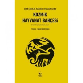 Kozmik Hayvanat Bahçesi - William Bains