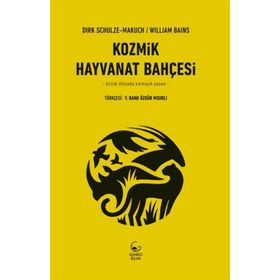 Kozmik Hayvanat Bahçesi - William Bains