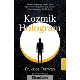 Kozmik Hologram - Dr. Jude Currivan