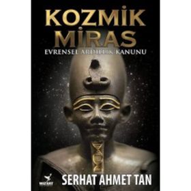 Kozmik Miras - Ahmet Serhat Tan