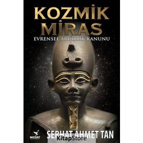 Kozmik Miras - Ahmet Serhat Tan