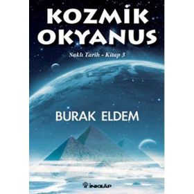 KOZMIK OKYANUS SAKLI TARIH KITAP 3 - BURAK ELDEM