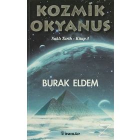 KOZMIK OKYANUS SAKLI TARIH KITAP 3 - BURAK ELDEM