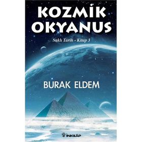 KOZMIK OKYANUS SAKLI TARIH KITAP 3 - BURAK ELDEM