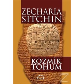 Kozmik Tohum - Zecharia Sitchin