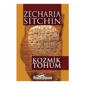 Kozmik Tohum - Zecharia Sitchin