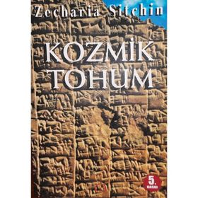 Kozmik Tohum - Zecharia Sitchin
