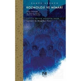 Kozmoloji ve Mimari - Samer Akkach