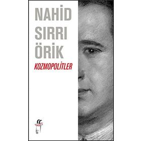 KOZMOPOLITLER - NAHID SIRRI ÖRİK
