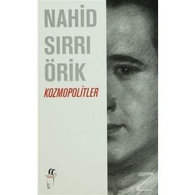 KOZMOPOLITLER - NAHID SIRRI ÖRİK