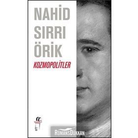 KOZMOPOLITLER - NAHID SIRRI ÖRİK