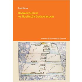 Kozmopolitlik ve Özgürlük Coğrafyaları - David Harvey