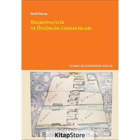 Kozmopolitlik ve Özgürlük Coğrafyaları - David Harvey