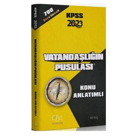 KPSS 2023 Konu Anlatımlı Vatandaşlığın Pusulası - Ali Koç - CBA Akademi Yayınevi