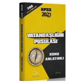 KPSS 2023 Konu Anlatımlı Vatandaşlığın Pusulası - Ali Koç - CBA Akademi Yayınevi