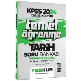 KPSS 2024 Genel Kültür Temel Öğrenme Tarih Tamamı Çözümlü Soru Bankası Yediiklim Yayınları