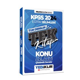 KPSS 2024 Pratik Eğitim Serisi Tüm Dersler Eğitim Bilimleri Tek Kitap Konu Anlatımı Soru İlaveli - Yediiklim Yayınları
