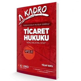 KPSS A Grubu Ticaret Hukuku Konu Anlatımlı - A Kadro Yayınları
