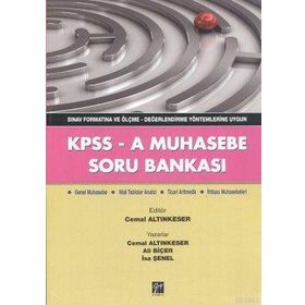 KPSS - A MUHASEBE SORU BANKASI SINAV FORMATINA VE ÖLÇME - DEĞERLENDİRME YÖNTEMLERİNE UYGUN - KOLEKTIF