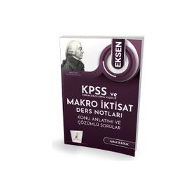 KPSS A ve Kurum Sınavlarına Hazırlık Eksen Makro İktisat Ders Notları Konu Anlatımı Çözümlü Sorular - Pelikan Yayınları