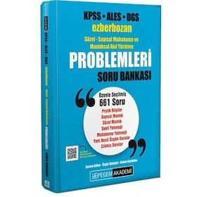 Kpss Ales Dgs Ezberbozan Sözel Sayısal Muh ve Mantıksal Akıl Yürütme Problemleri Soru Bankası Pegem