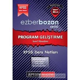 KPSS Eğitim Bilimleri Program Geliştirme ve Sınıf Yönetimi Ders Notları - Pegem Akademi Yayıncılık