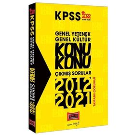 KPSS Genel Yetenek Genel Kültür Çıkmış Sorular Konu Konu Çözümlü 2012-2021 - Yargı Yayınları